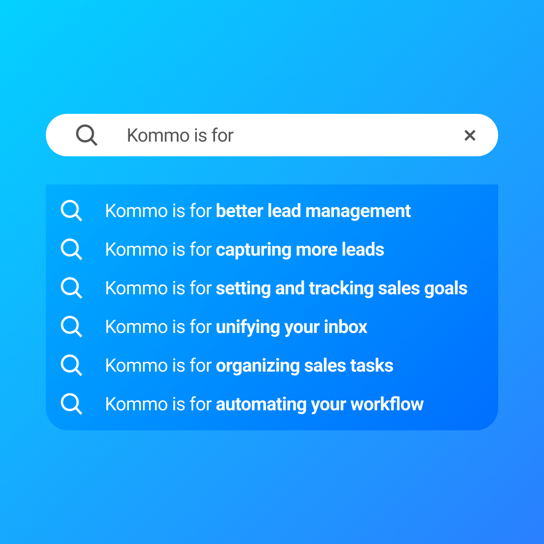 Kommo is for